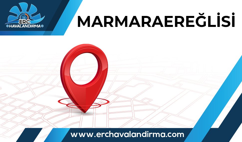 Havalandırma Sistemleri Marmaraereğlisi